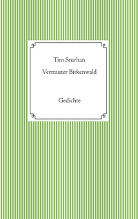 Vertrauter Birkenwald
