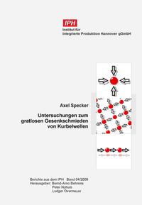 Untersuchungen zum gratlosen Gesenkschmieden von Kurbelwellen