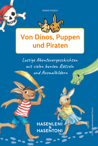 Hasenleni & Hasentoni Lustige Abenteuergeschichten zum Vorlesen und Selberlesen ab 5 Jahren