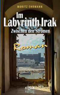Im Labyrinth Irak