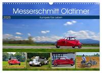 Messerschmitt Oldtimer - Kumpels fürs Leben (Wandkalender 2025 DIN A3 quer), CALVENDO Monatskalender