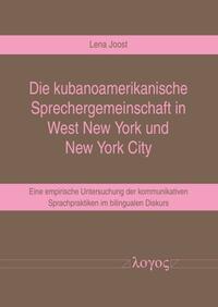 Die kubanoamerikanische Sprechergemeinschaft in West New York und New York City