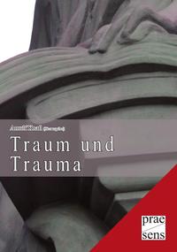 Traum und Trauma