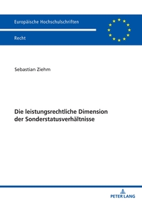 Die leistungsrechtliche Dimension der Sonderstatusverhältnisse