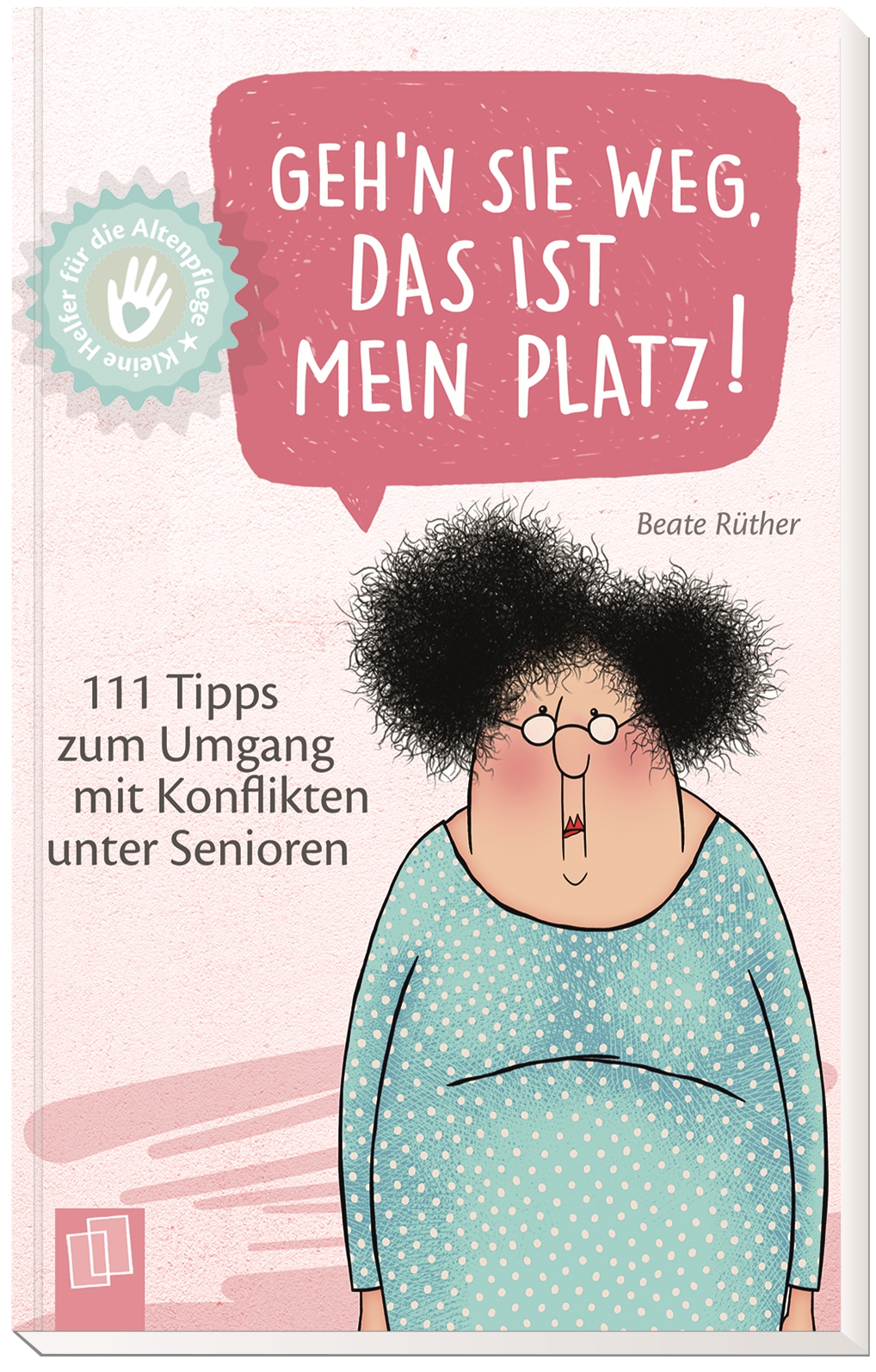 Geh’n Sie weg, das ist mein Platz!
