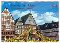 Vorderes Coverbild Frankfurt am Main Wolkenkratzer und Fachwerk (Wandkalender 2025 DIN A2 quer), CALVENDO Monatskalender