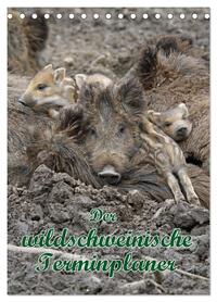 Der wildschweinische Terminplaner (Tischkalender 2026 DIN A5 hoch), CALVENDO Monatskalender