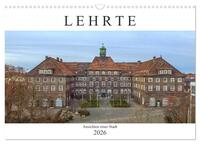 Lehrte (Wandkalender 2026 DIN A3 quer), CALVENDO Monatskalender