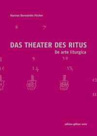 Das Theater des Ritus