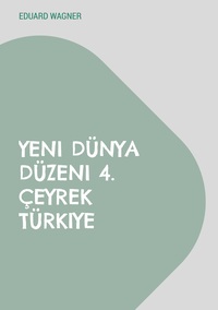 Vorderes Coverbild Yeni Dünya Düzeni 4. Çeyrek Türkiye