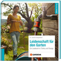 Leidenschaft für den Garten