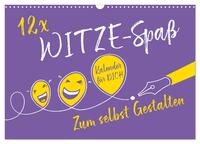 12 x WITZE-Spaß - Bastelkalender (Wandkalender 2025 DIN A3 quer), CALVENDO Monatskalender