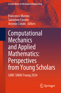Computational Mechanics and Applied Mathematics: Perspectives from Young Scholars