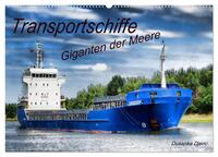 Transportschiffe Giganten der Meere (Wandkalender 2026 DIN A2 quer), CALVENDO Monatskalender