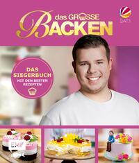 Vorderes Coverbild Das große Backen – Das Siegerbuch 2024/2025