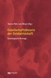 Vorderes Coverbild Gesellschaftstheorie der Geldwirtschaft