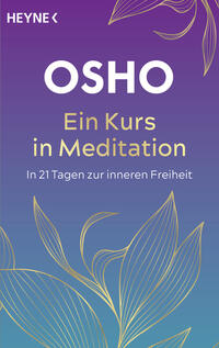 Ein Kurs in Meditation