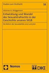 Vorderes Coverbild Entwicklung und Wandel des Sexualstrafrechts in der Geschichte unseres StGB