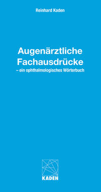 Augenärztliche Fachausdrücke