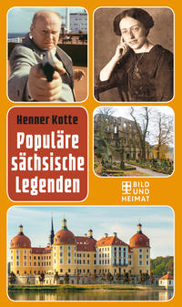 Popouläre sächsische Legenden