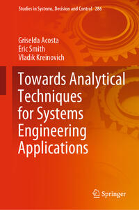 Towards Analytical Techniques for Systems Engineering Applications