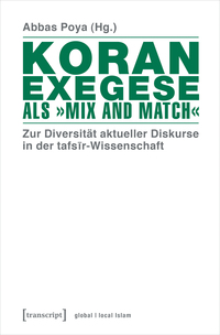Koranexegese als »Mix and Match«