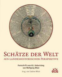 Schätze der Welt aus landeshistorischer Perspektive