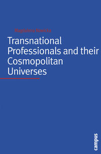 Vorderes Coverbild Transnational Professionals and their Cosmopolitan Universes