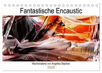 Kalender / Fantastische Encaustic (Tischkalender 2026 DIN A5 quer), CALVENDO Monatskalender