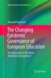 Vorderes Coverbild The Changing Epistemic Governance of European Education