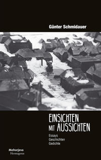 Einsichten mit Aussichten
