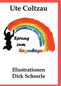 Sprung zum Regenbogen