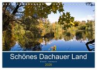 Schönes Dachauer Land (Wandkalender 2026 DIN A4 quer), CALVENDO Monatskalender