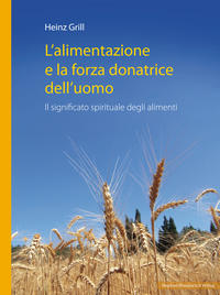 L’alimentazione e la forza donatrice dell’uomo
