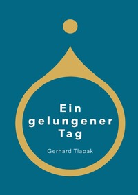 Ein gelungener Tag