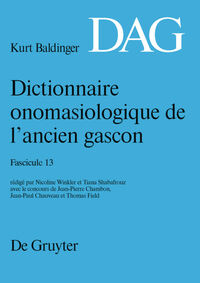 Dictionnaire onomasiologique de l’ancien gascon (DAG). Fascicule 13