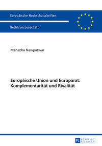 Europäische Union und Europarat: Komplementarität und Rivalität