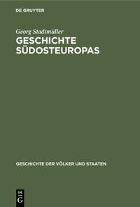Geschichte Südosteuropas