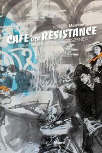 CAFÈ DER RÈSISTANCE