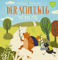 Der Schulweg ist das Ziel