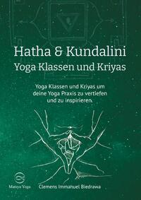 Hatha und Kundalini Yoga Klassen und Kriyas