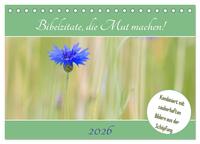 Bibelzitate, die Mut machen! (Tischkalender 2026 DIN A5 quer), CALVENDO Monatskalender