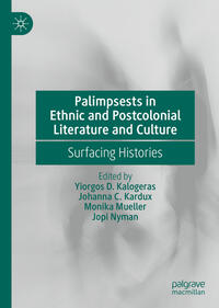 Palimpsests in Ethnic and Postcolonial Literature and Culture