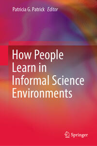 How People Learn in Informal Science Environments