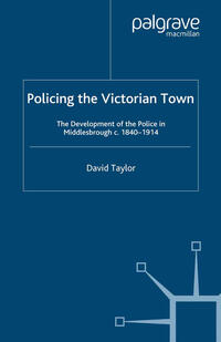Vorderes Coverbild Policing the Victorian Town