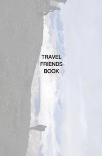 TRAVEL FRIENDS BOOK