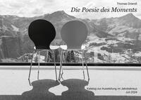 Die Poesie des Moments
