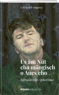 Us äm Nu¨t cha mängisch o Aues cho