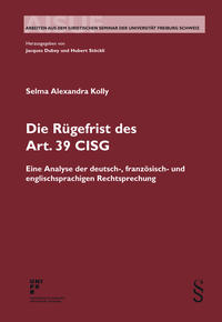 Die Rügefrist des Art. 39 CISG
