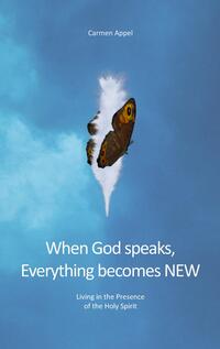 When God speaks, Everything becomes NEW